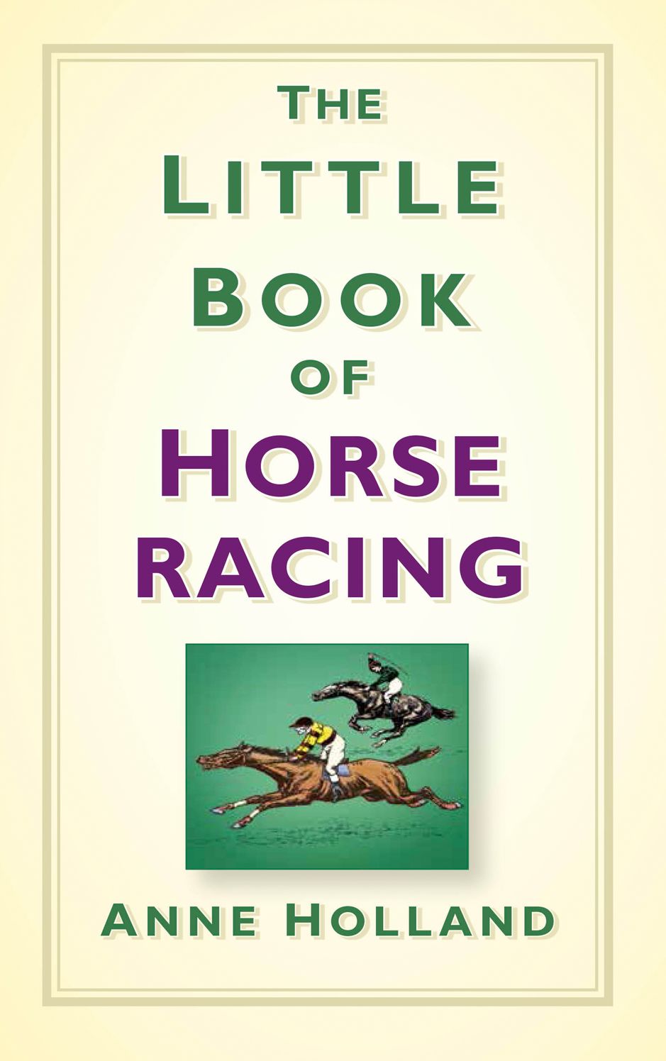 The Little Book of Horse Racing
