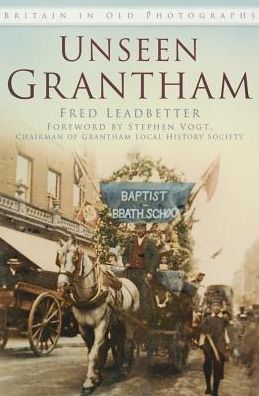 Unseen Grantham