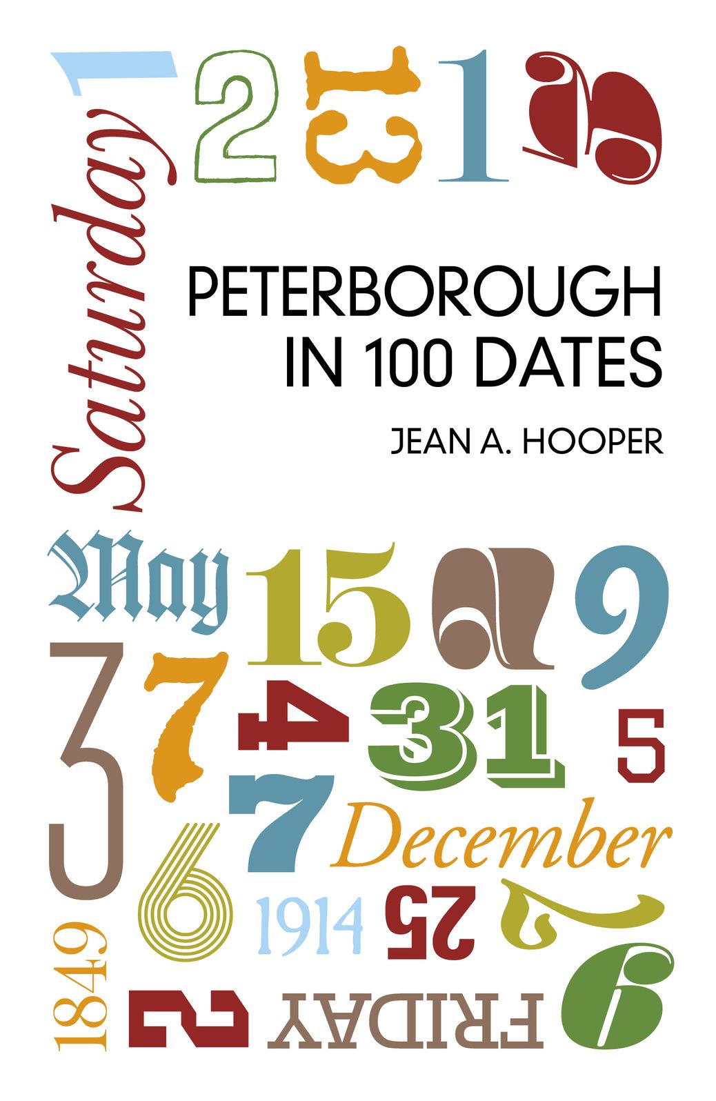 Peterborough in 100 Dates