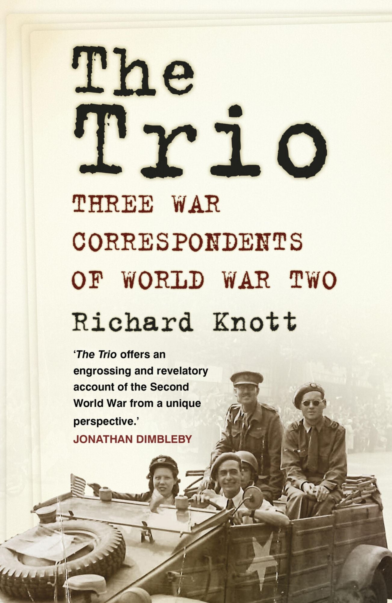 Trio: Three War Correspondents of World War Two