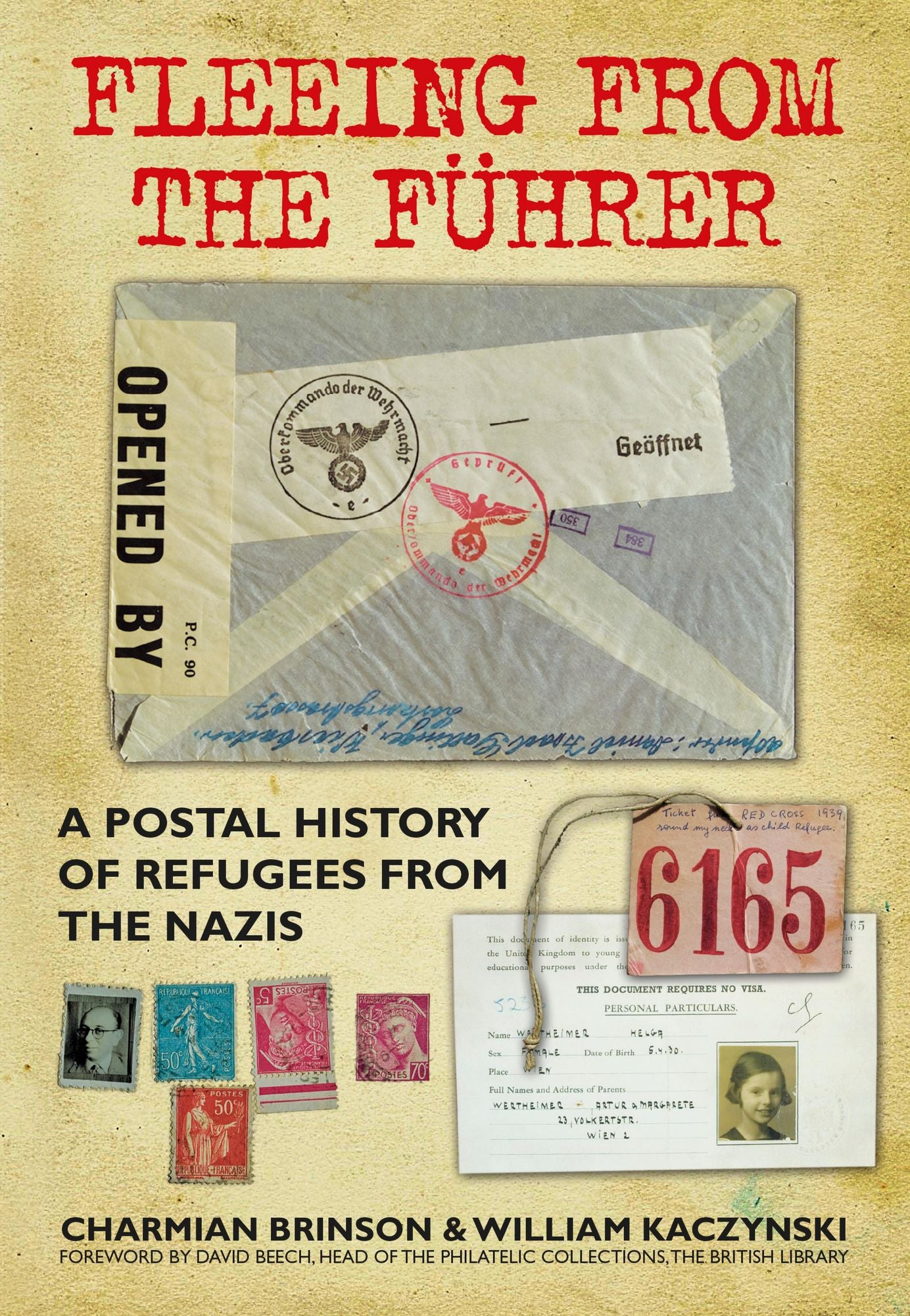 Fleeing from the Führer: A Postal History of Refugees from Nazism