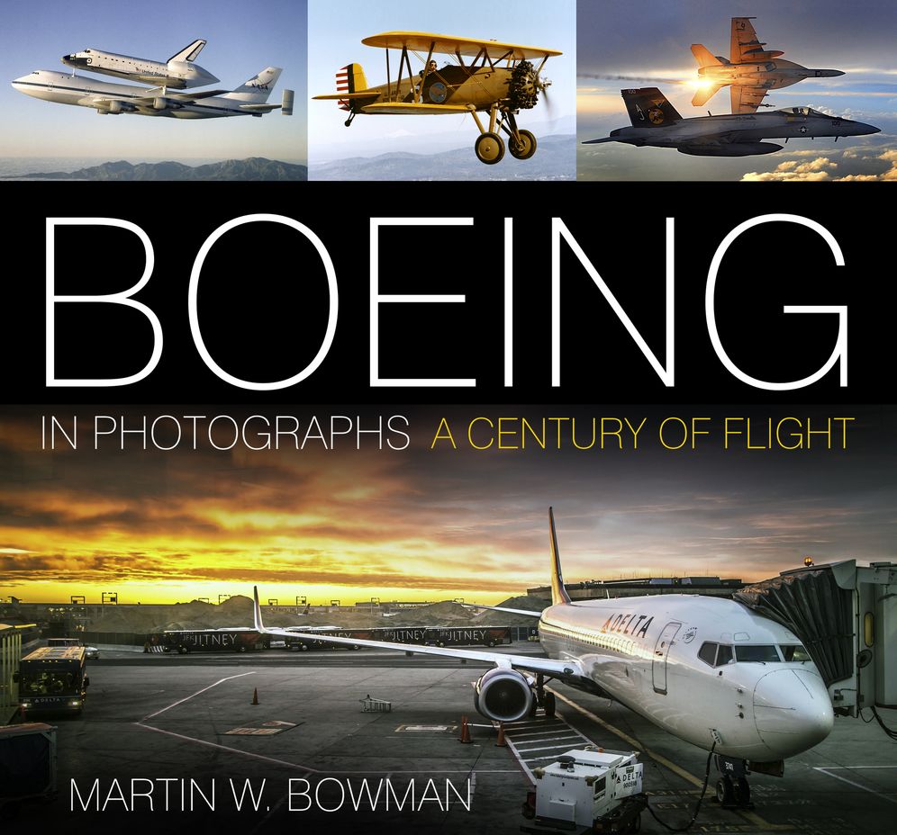 Boeing in Photographs: A Century of Flight