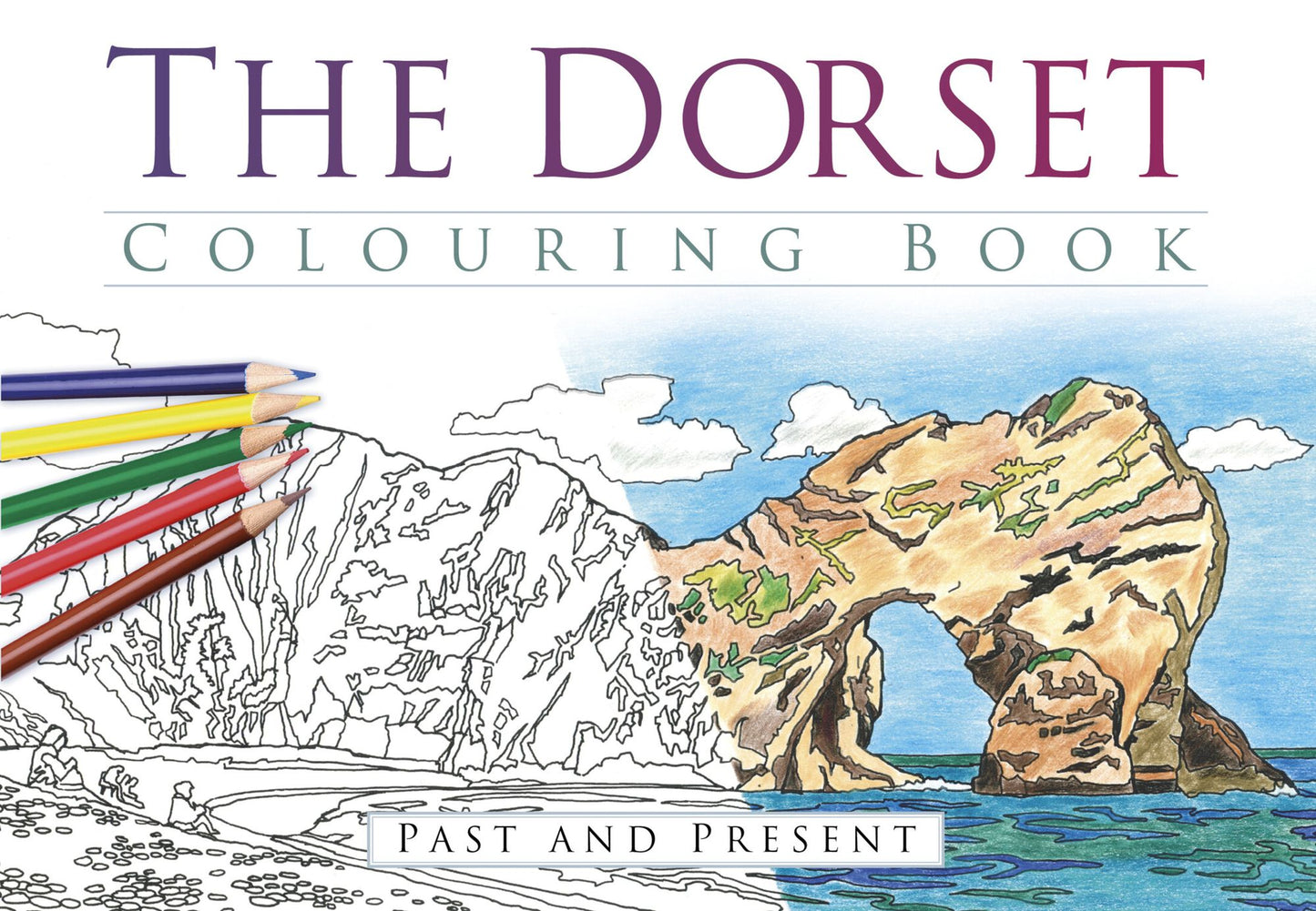 The Dorset Colouring Book: Past & Present