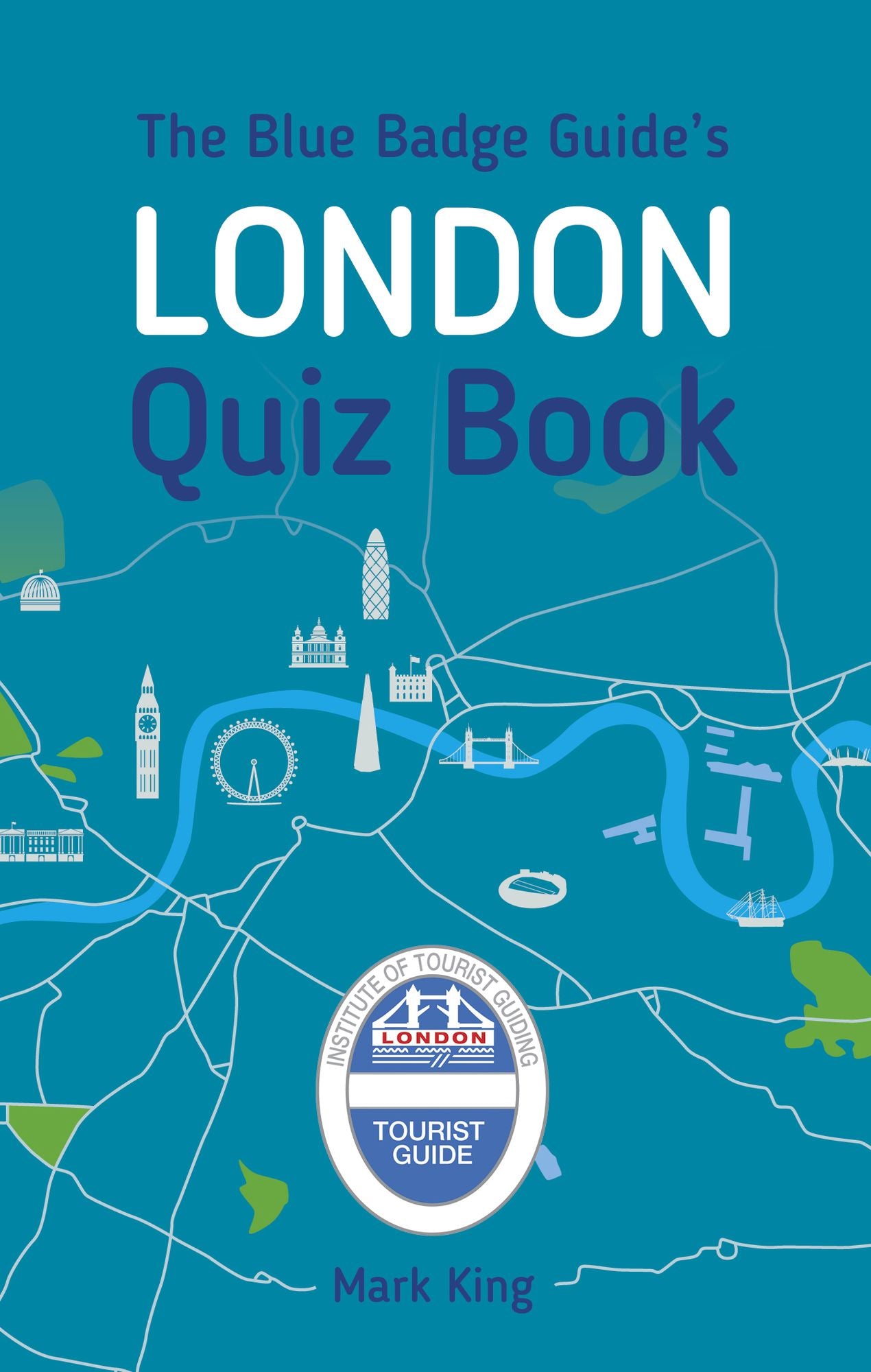The Blue Badge Guide's London Quiz Bk