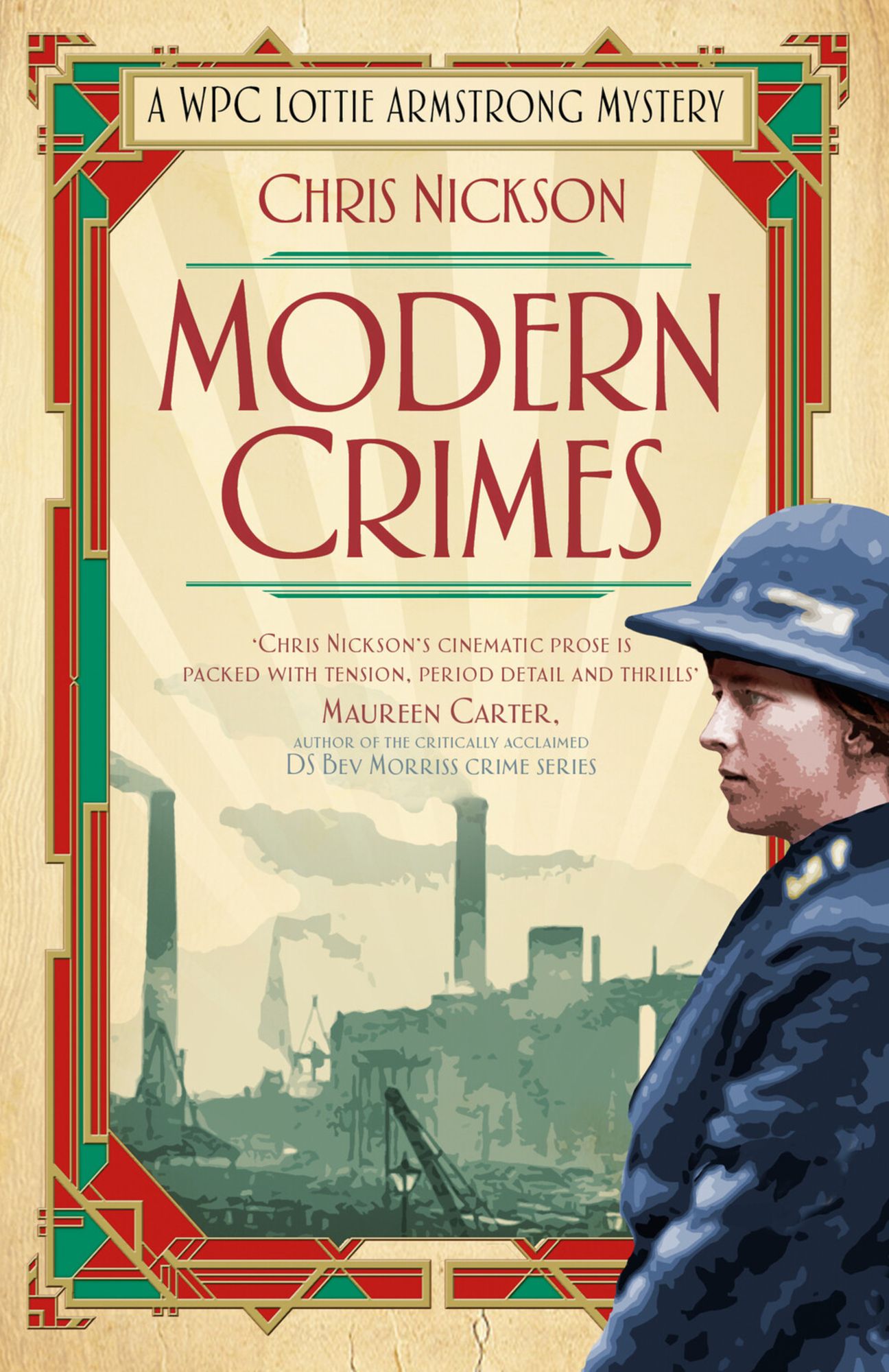 Modern Crimes: A WPC Lottie Armstrong Mystery