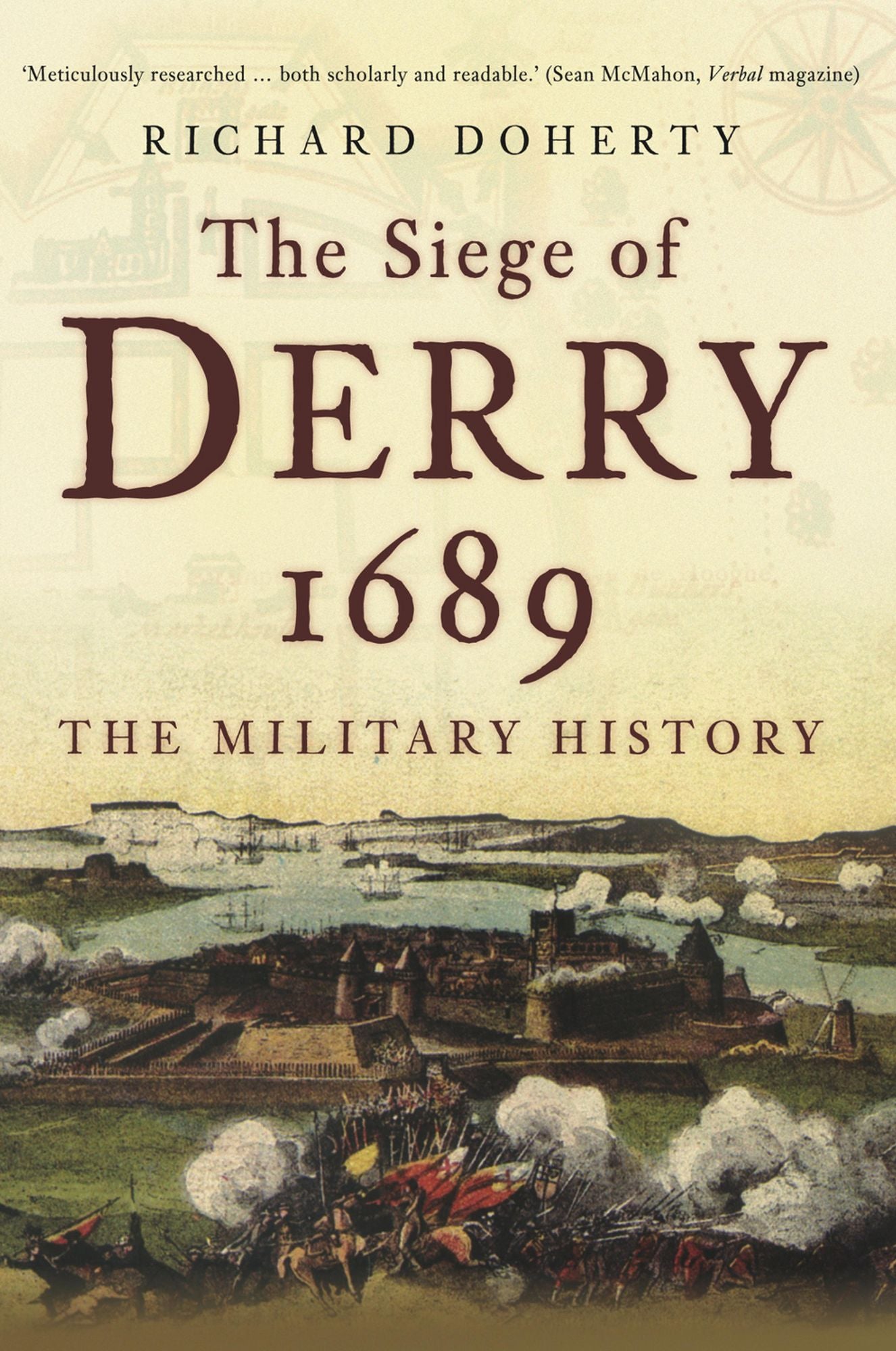Siege of Derry 1689: The Military History
