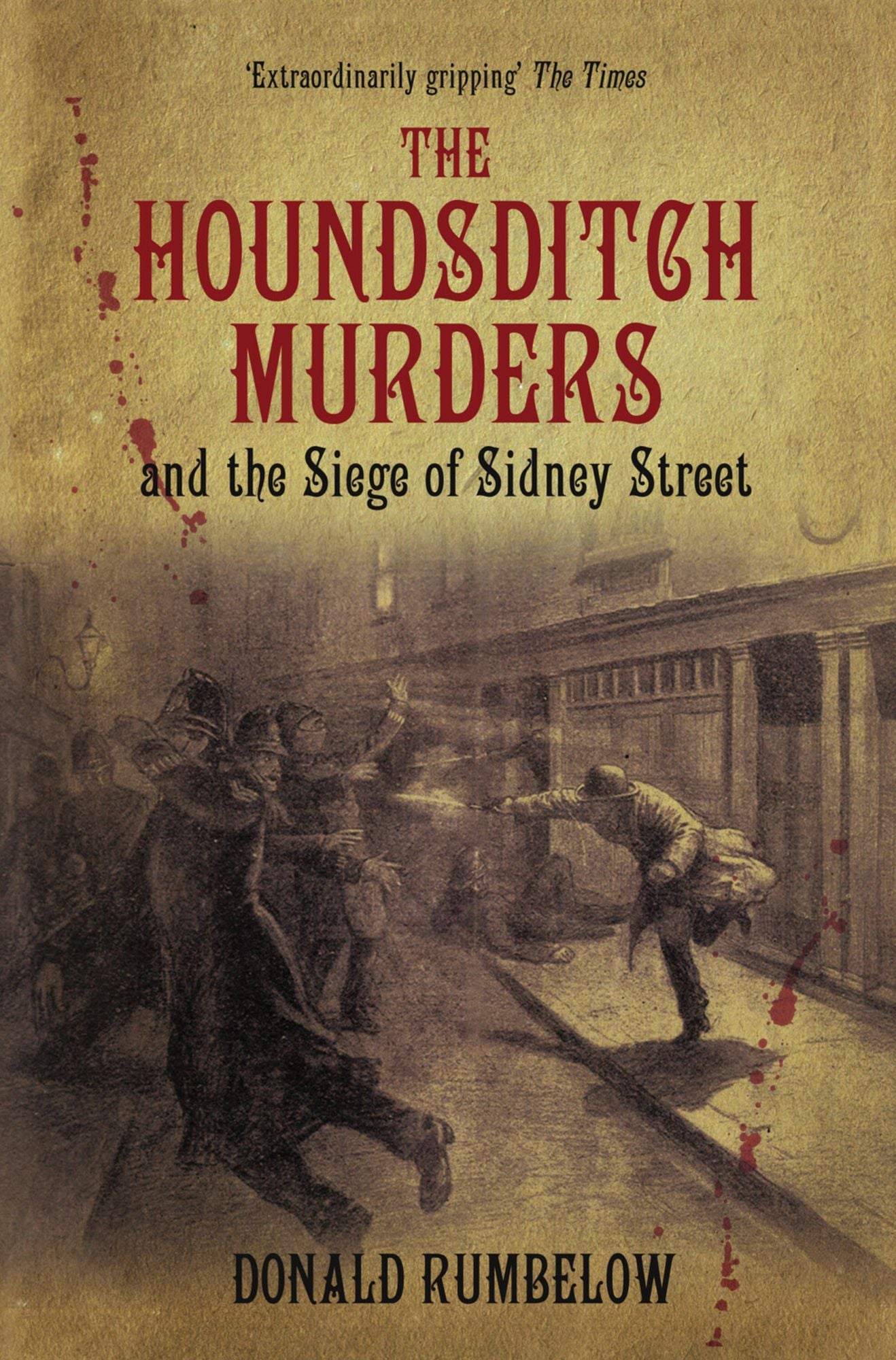 Houndsditch Murders & the Siege of Sidney Street