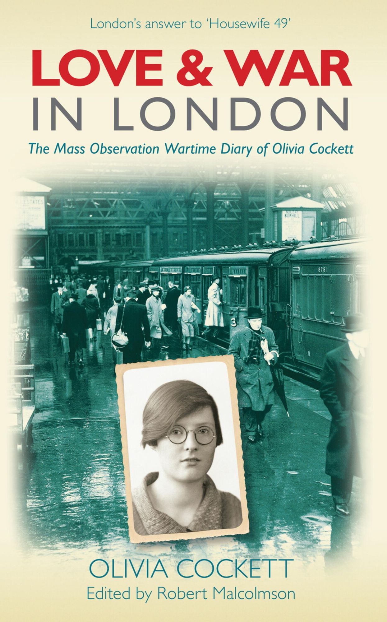 Love and War in London: A Woman's Diary 1939-42