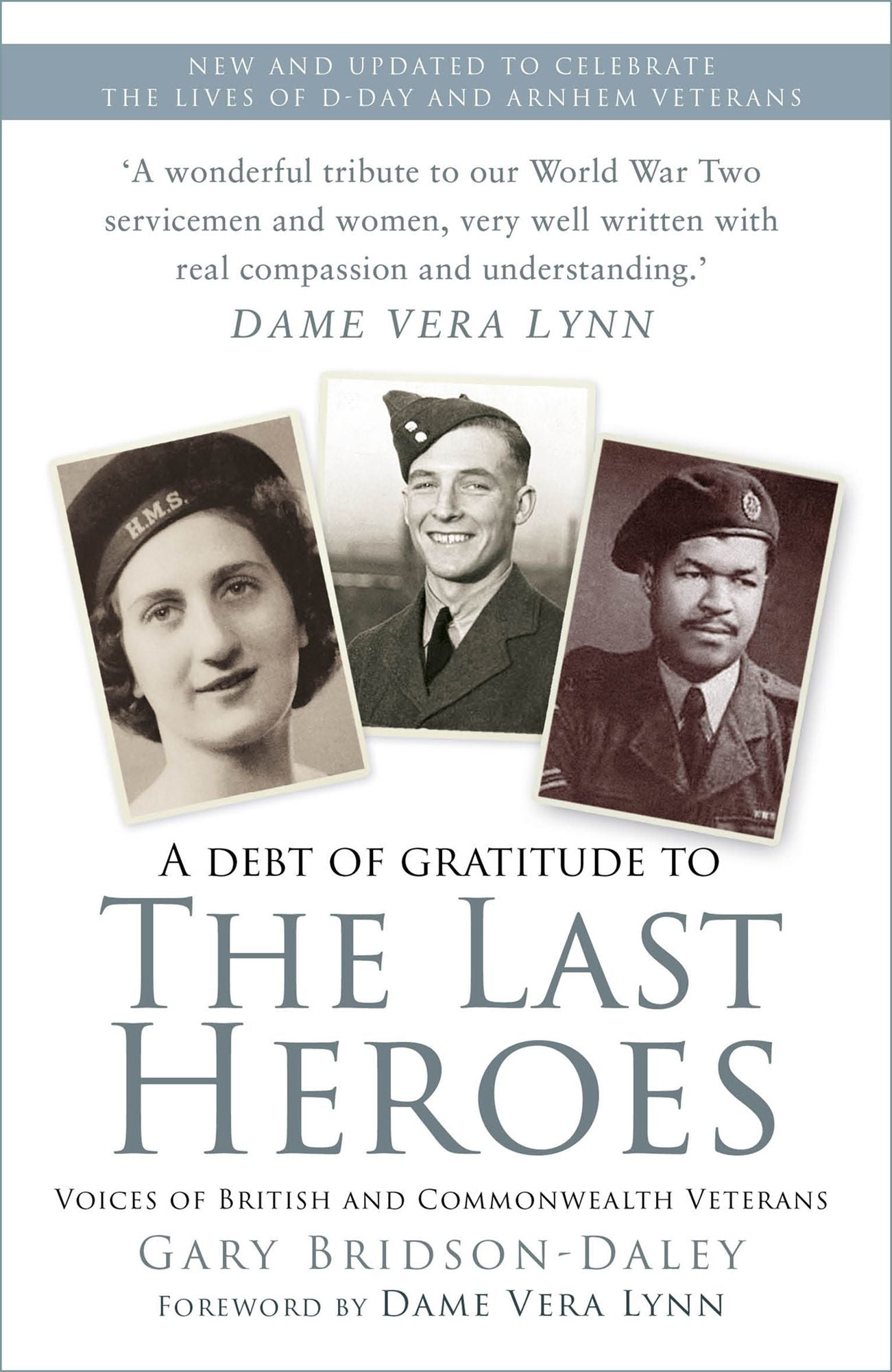 Last Heroes: Voices of British and Commonwealth Veterans