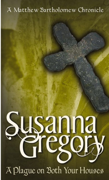 A Plague on Both Your Houses (Matthew Bartholomew Series #1)