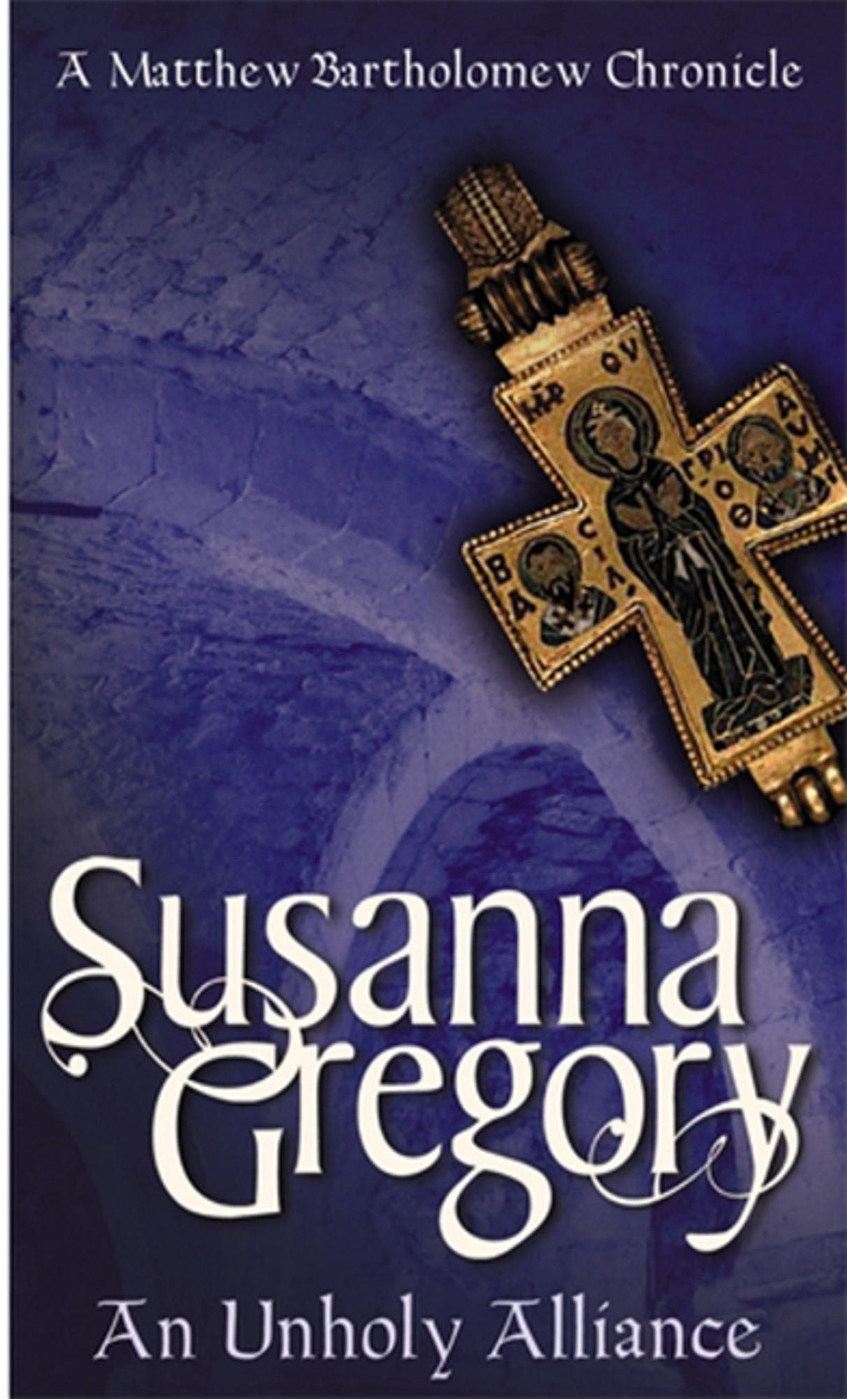 An Unholy Alliance (Matthew Bartholomew Series #2)