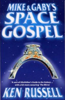 Mike and Gaby's Space Gospel