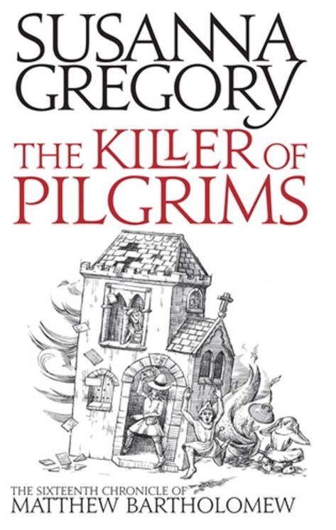 The Killer of Pilgrims (Matthew Bartholomew Series #16)