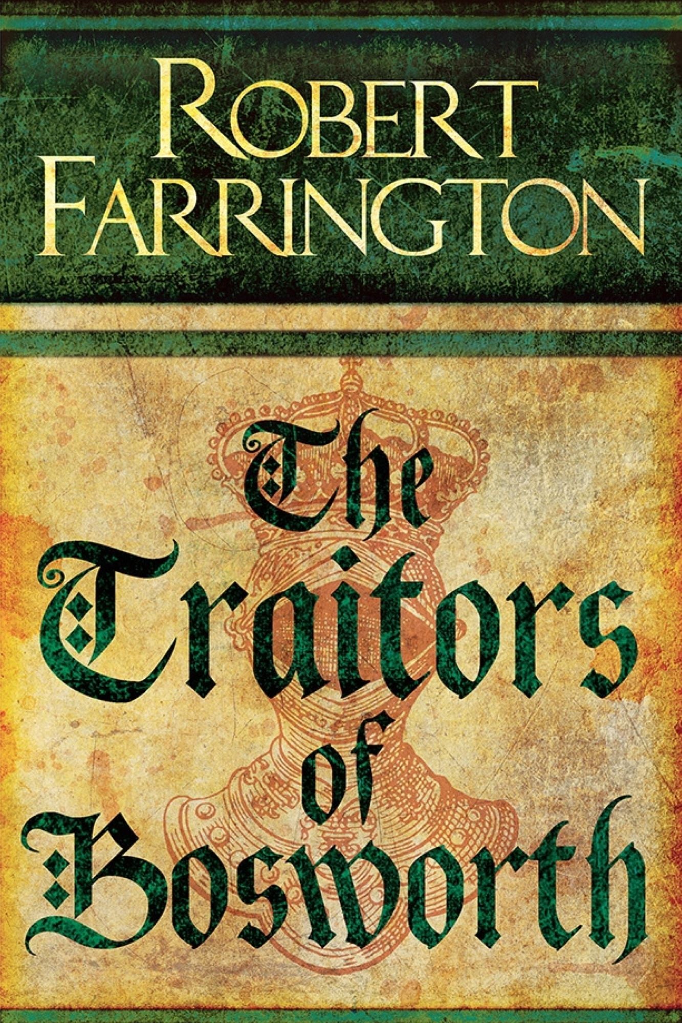 The Traitors of Bosworth: Wars of the Roses III
