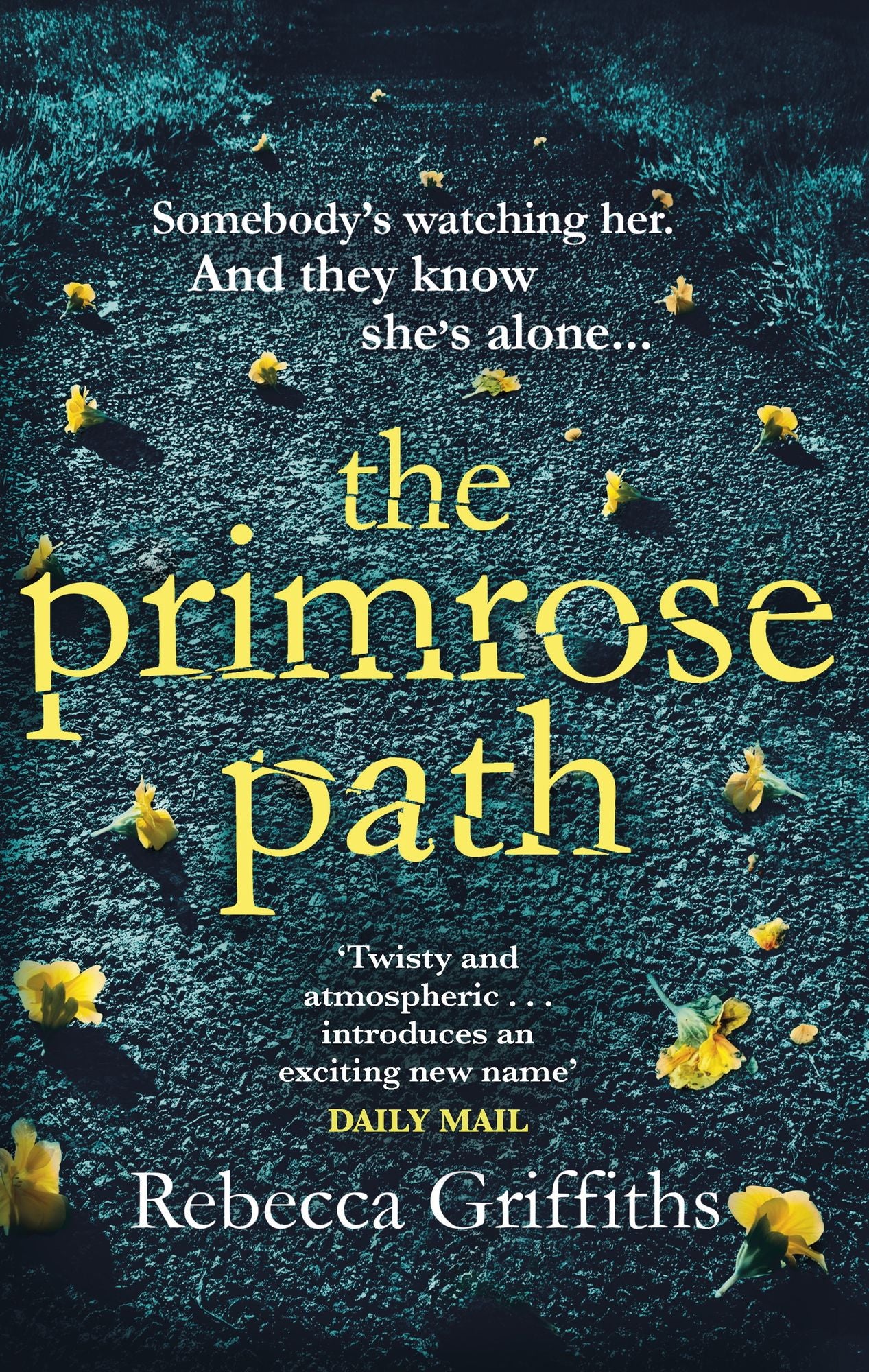 The Primrose Path