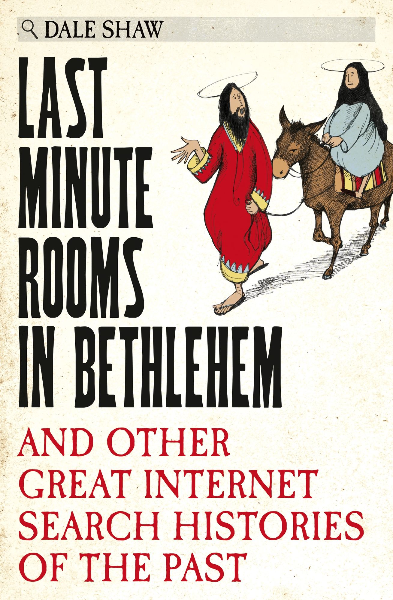 Last Minute Rooms in Bethlehem: A Compendium of Historical Search Histories