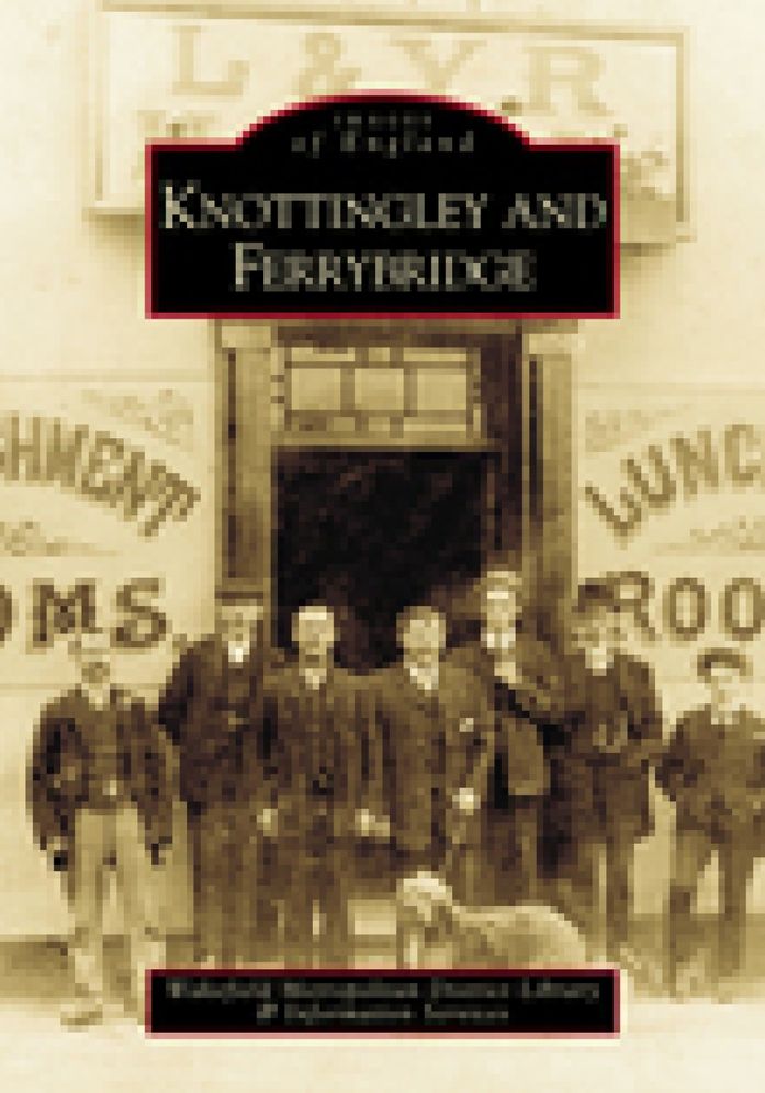 Knottingley and Ferrybridge