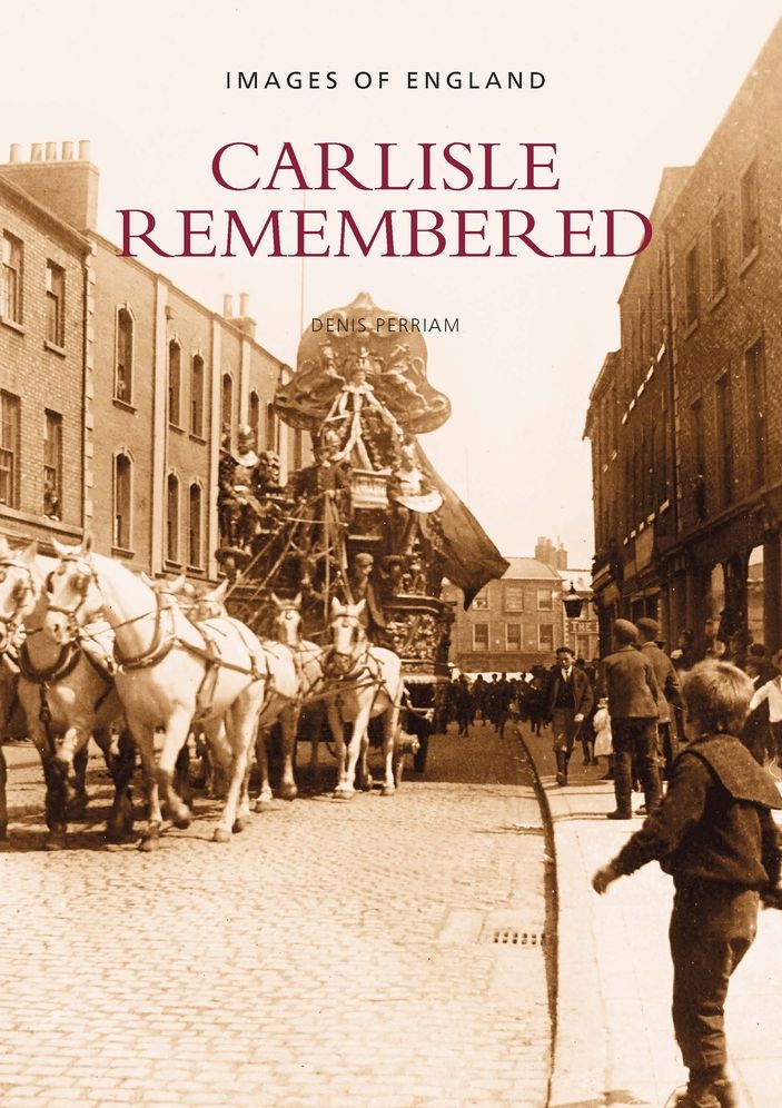 Carlisle: Remembered