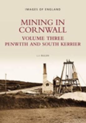 Mining in Cornwall Volume 3