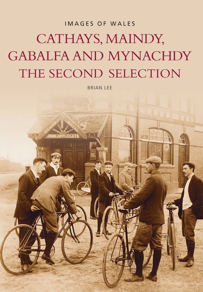 Cathays, Maindy, Gabalfa, and Mynachdy: The Second Selection