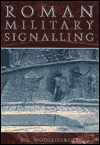 Roman Military Signalling