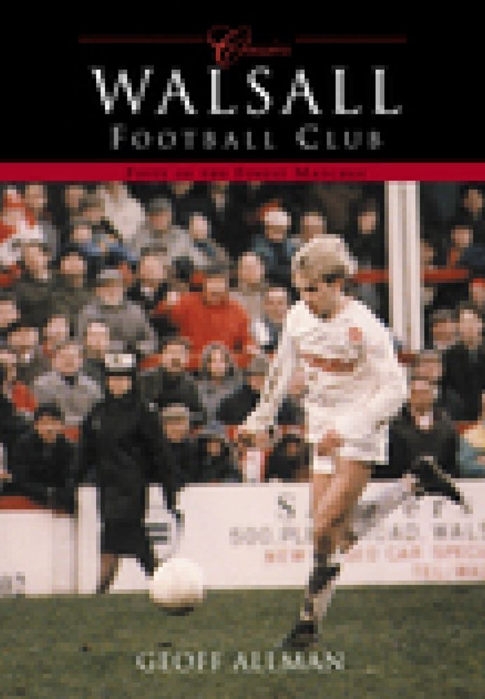 Walsall Football Club (Classics)
