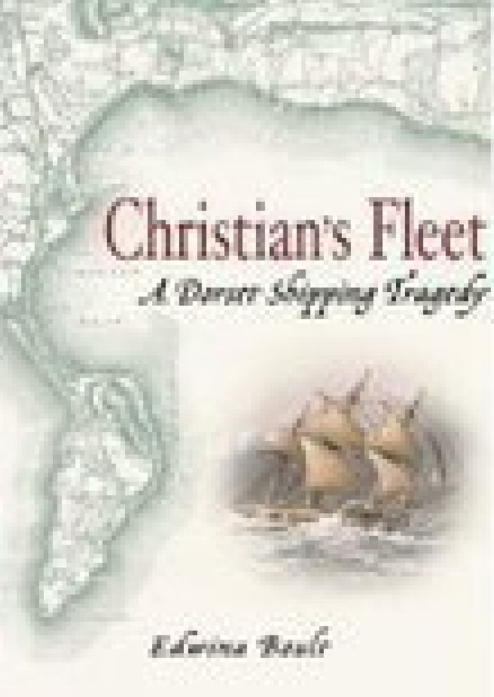 Christian's Fleet: A Dorset Shipping Tragedy