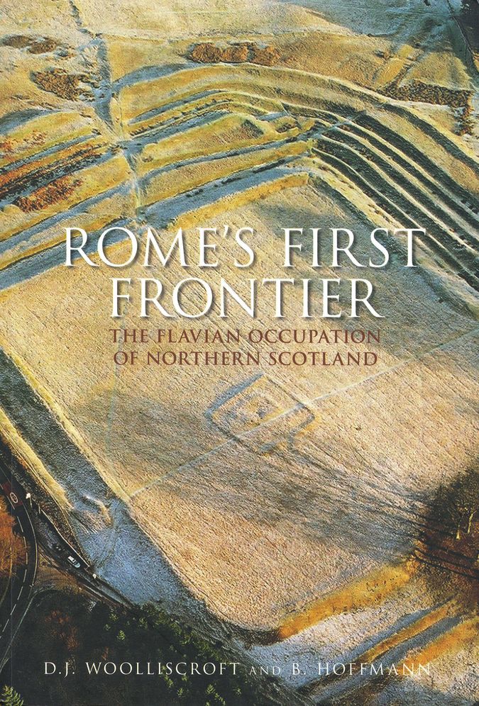 The First Frontier: Rome in the North of Scotland