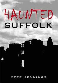Haunted Suffolk