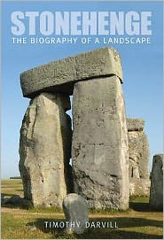 Stonehenge : The Biography of Landscape
