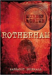 Murder and Crime in Rotherham