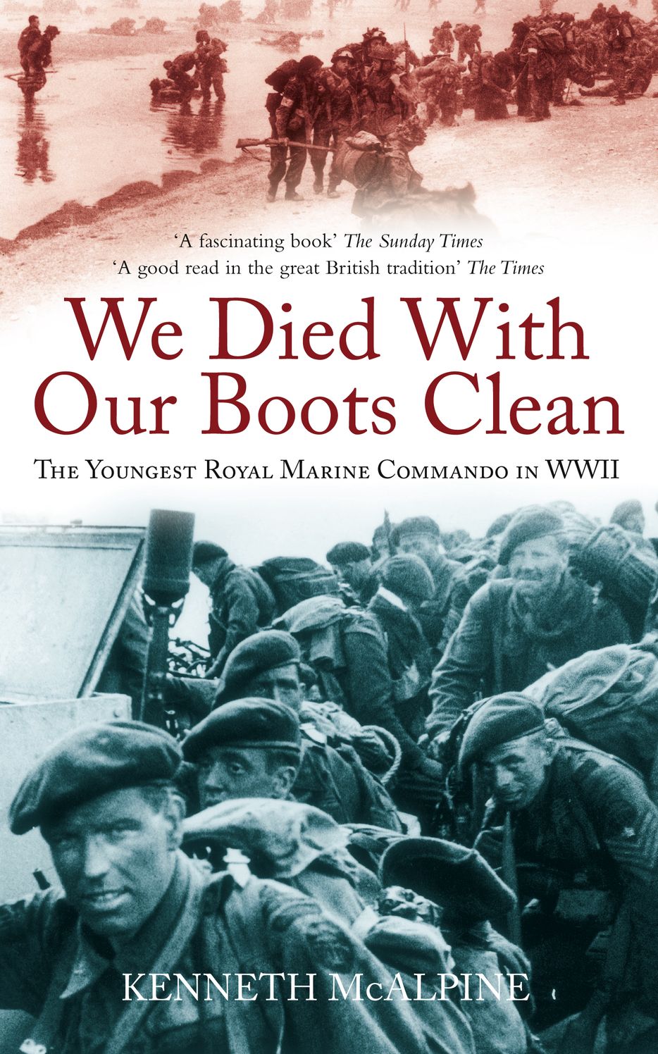 We Died with our Boots Clean: A Royal Marine Commando in World War II