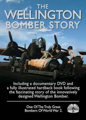 The Wellington Bomber Story