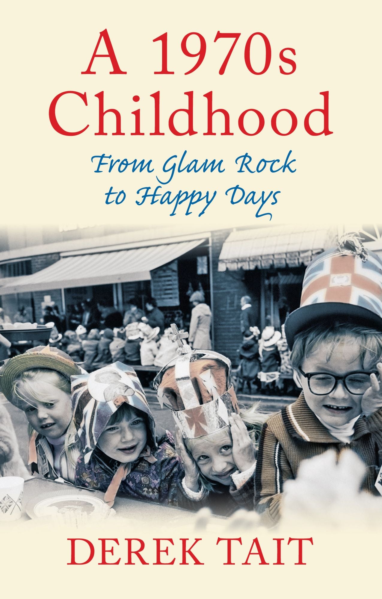 1970s Childhood: From Glam Rock to Happy Days