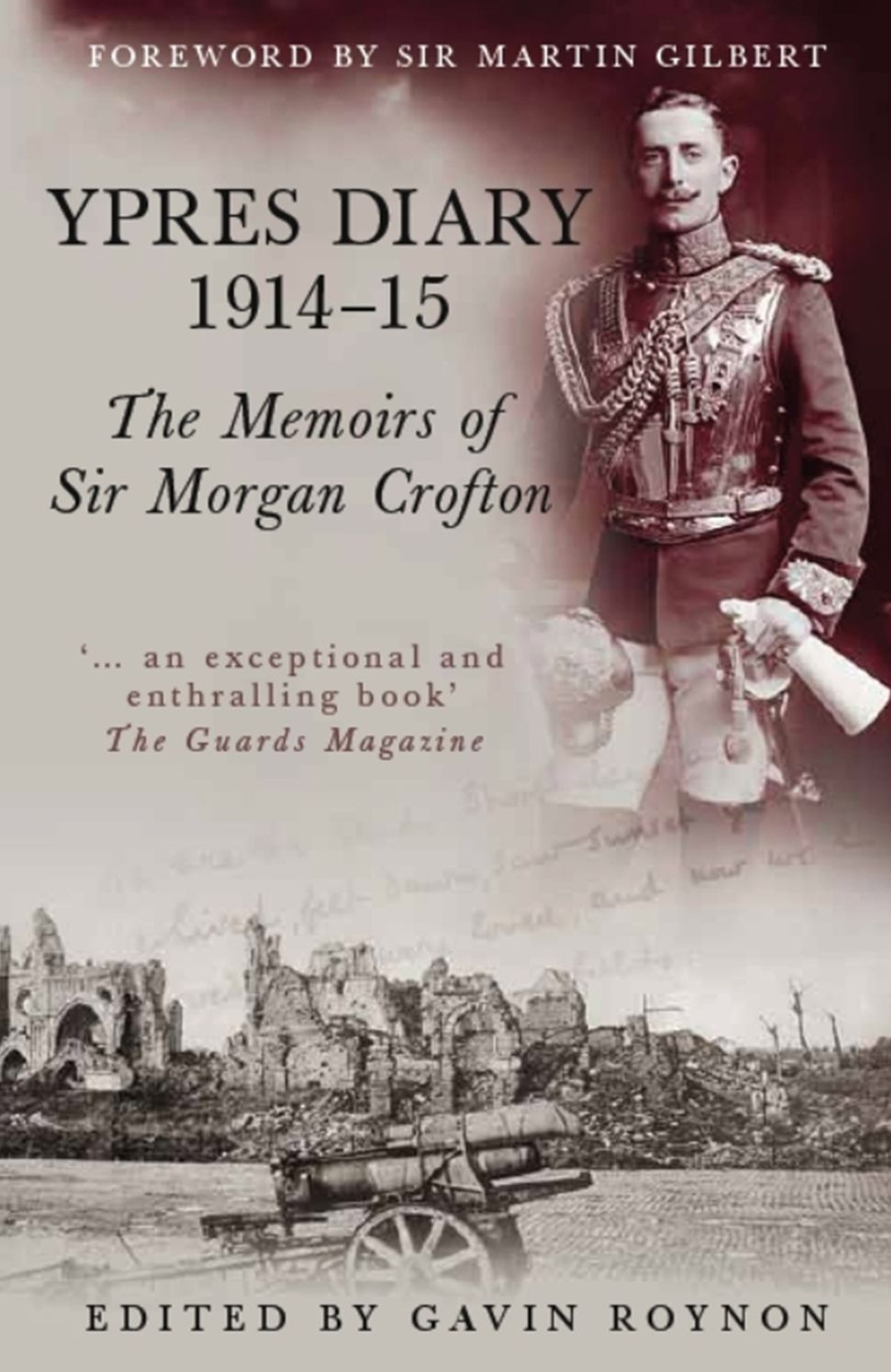 Ypres Diary 1914-15: The Memoirs of Sir Morgan Crofton