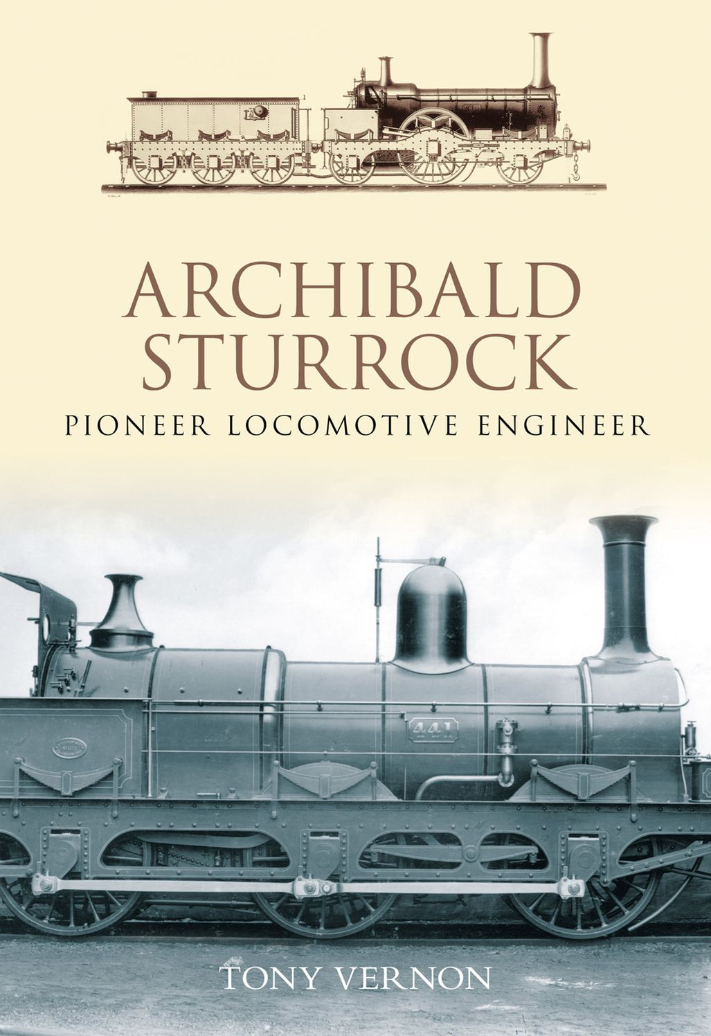 Archibald Sturrock: Pionner Locomotive Engineer