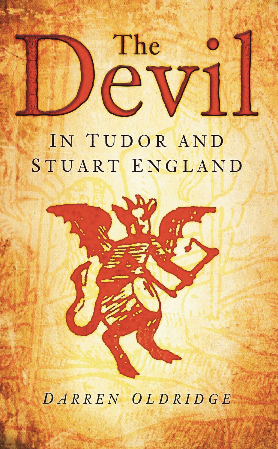 Devil: In Tudor and Stuart England