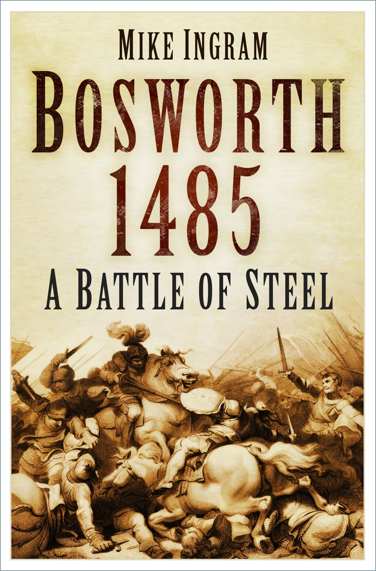 Battle Story: Bosworth 1485