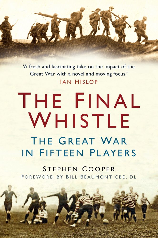 The Final Whistle: The Great War in Fifteen Players