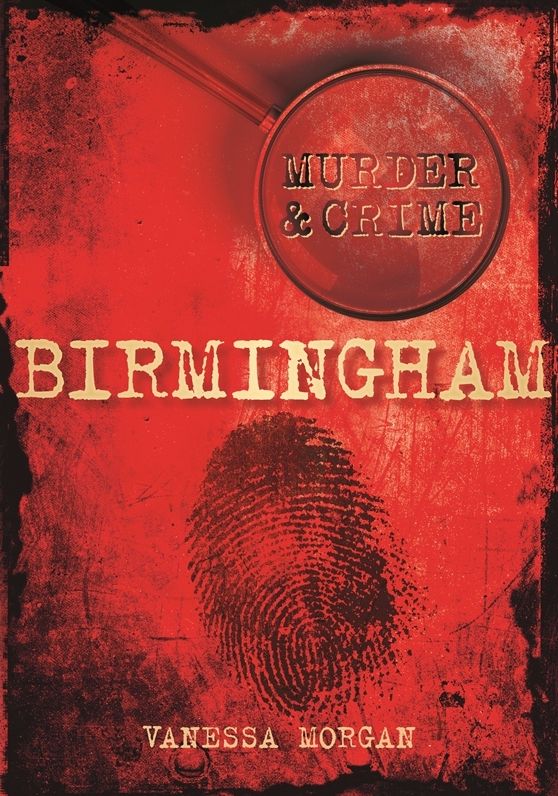 Murder & Crime: Birmingham
