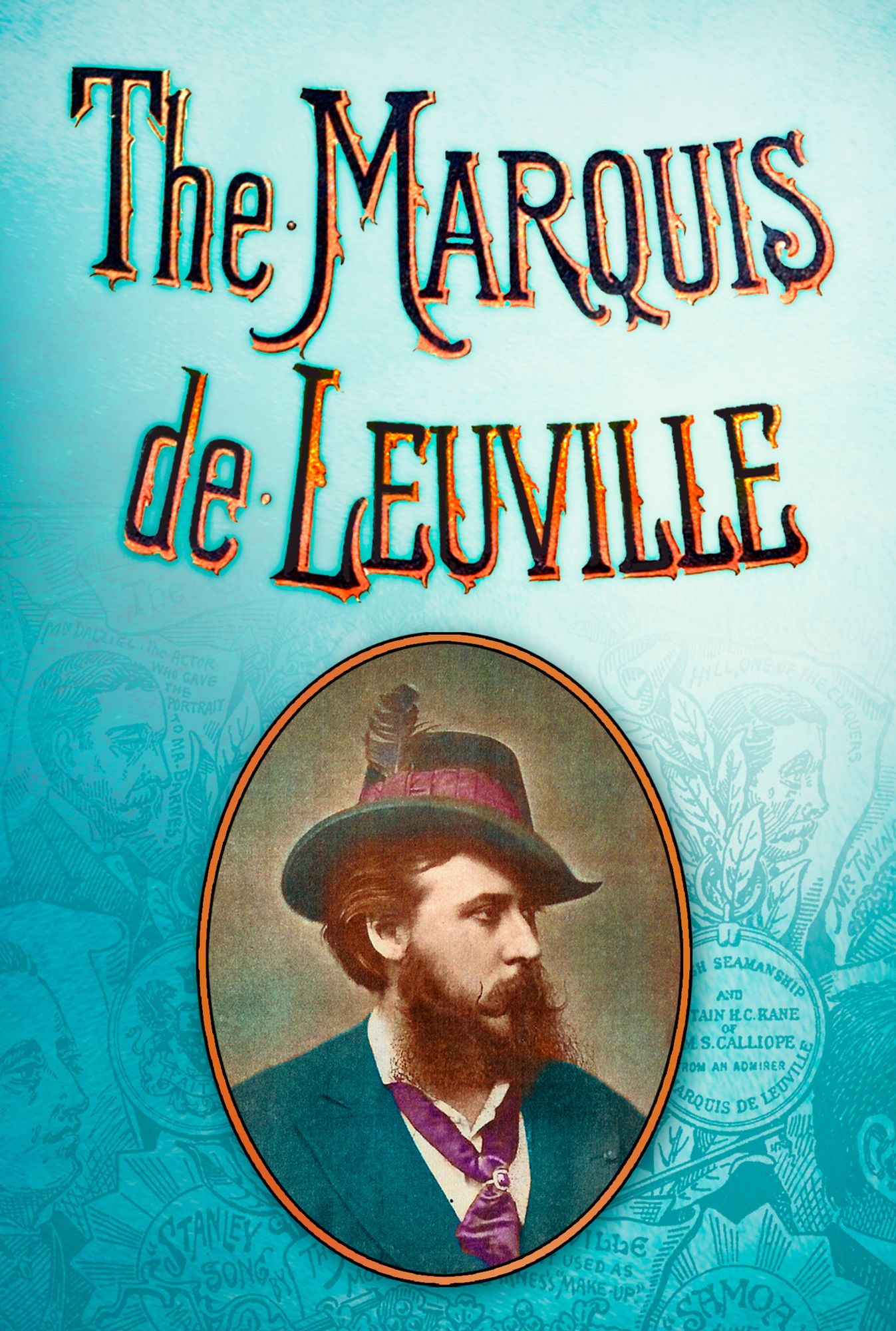 The Marquis de Leuville: A Victorian Fraud?