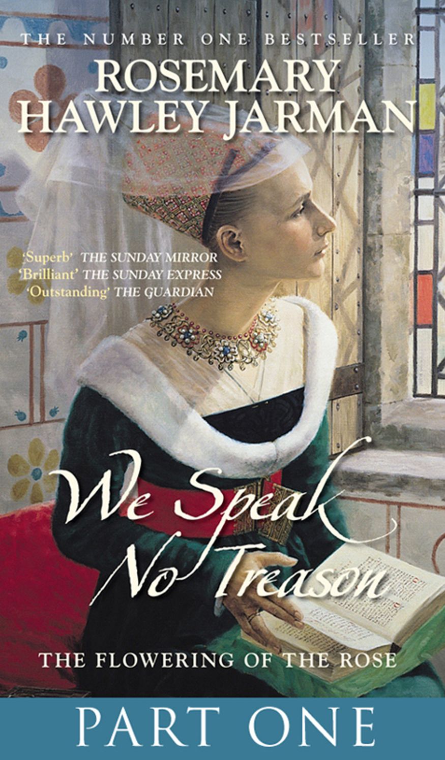 We Speak No Treason Vol 1: The Flowering of the Rose