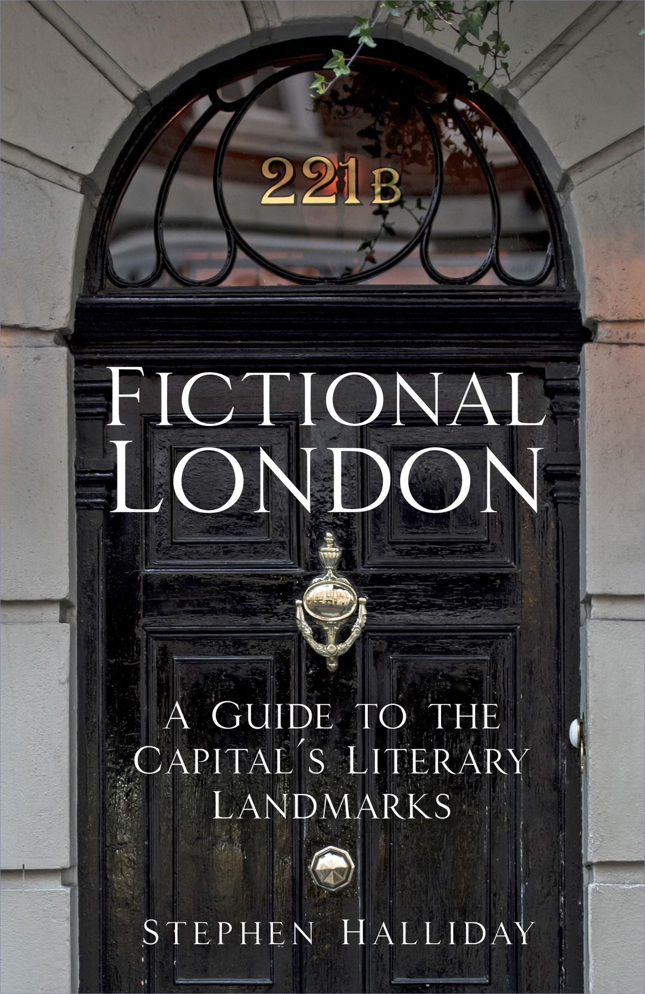 From 221B Baker Street to the Old Curiosity Shop: A Guide to London's Literary Landmarks