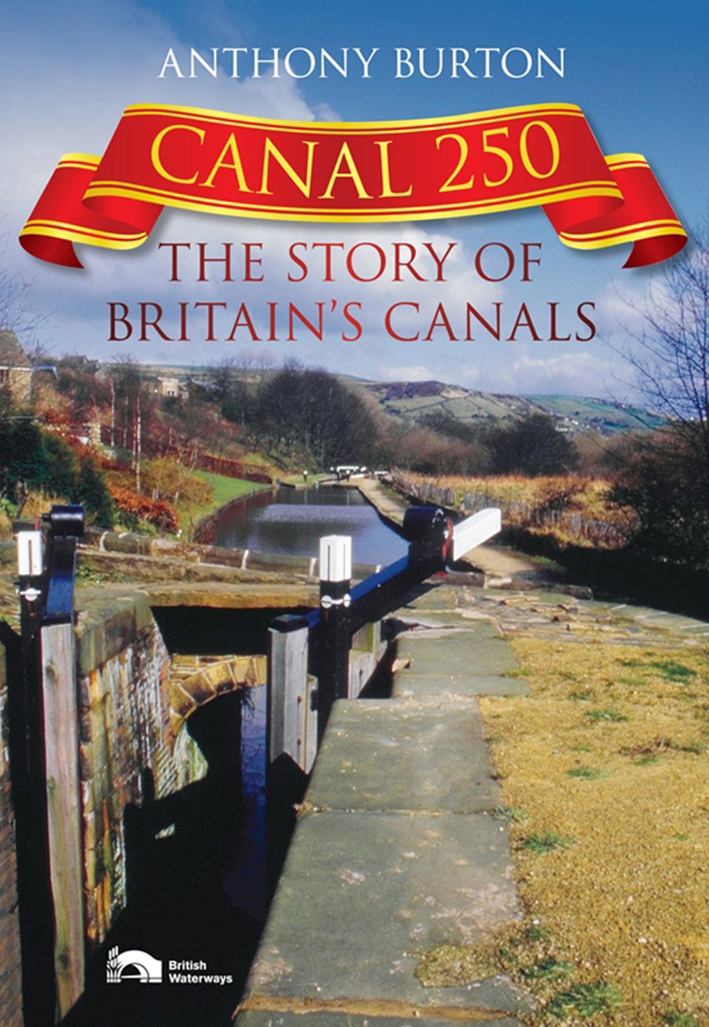 Canal 250: The Story of Britain's Canals