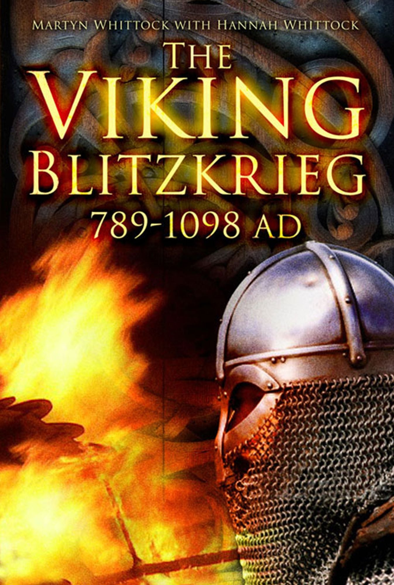 Viking Blitzkrieg: AD 789-1098