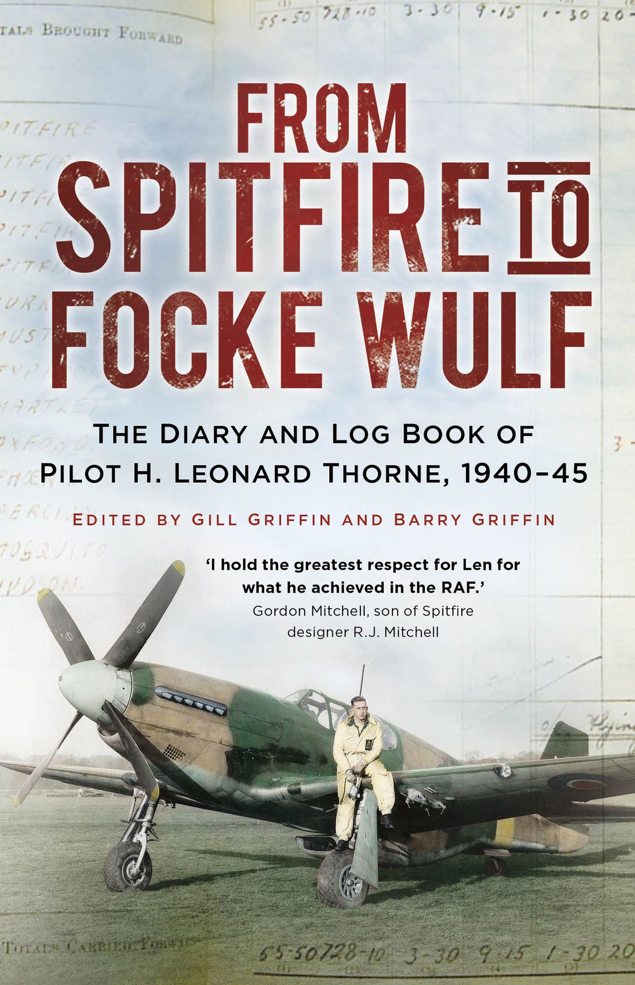 Very Unusual Air War: From Dunkirk to AFDU: The Diary and Log Book of Test Pilot Leonard Thorne 1940-45
