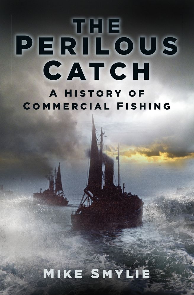 A Perilous Catch: The History of Commercial Fishing