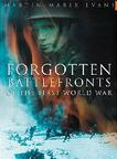 Forgotten Battlefronts of the First World War