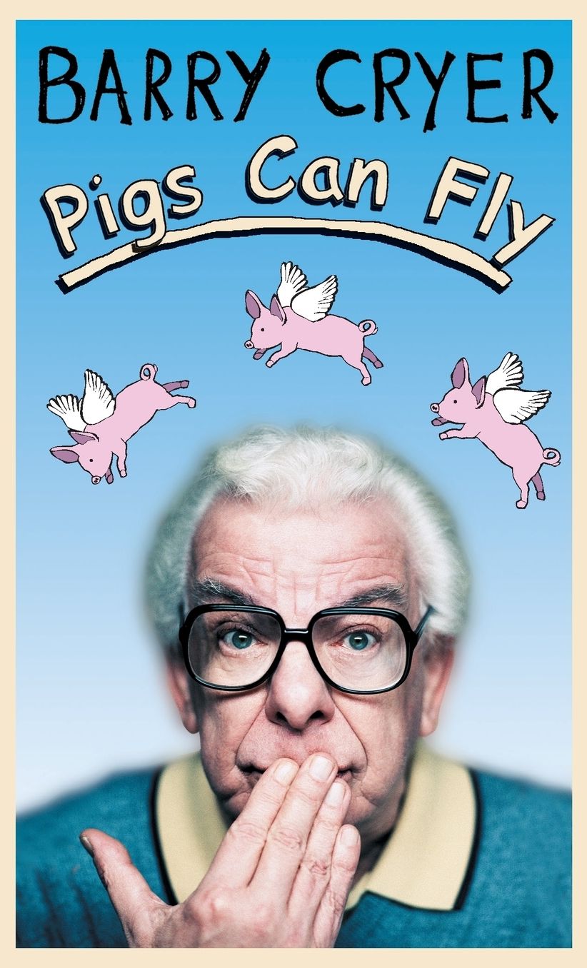 Pigs Can Fly
