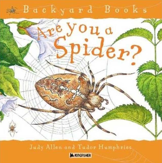 Are You A Spider? (Backyard Books)